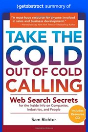 Summary of take the cold out of cold calling by sam richter cover image