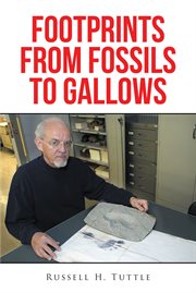 Footprints : from fossils to gallows cover image