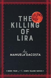 The Killing of Lira : Hawk Island cover image