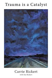 Trauma Is a Catalyst cover image