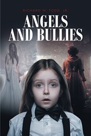 Angels and Bullies cover image