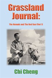 Grassland Journal, Part 1. Part 1 cover image