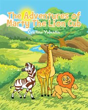 The Adventures of Marty the Lion Cub cover image