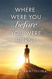 Where were you before you were born? cover image