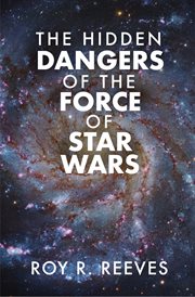 The hidden dangers of the force of star wars cover image