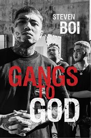Gangs to God cover image