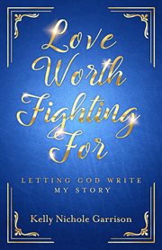 Love worth fighting for cover image