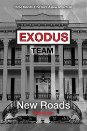 Exodus team : New Roads cover image