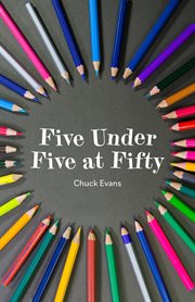 Five under five at fifty cover image