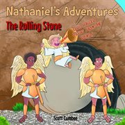 Nathaniel's Adventures : The Rolling Stone cover image