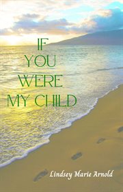 If you were my child cover image