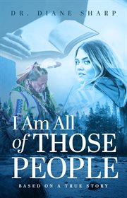 I Am All of Those People cover image