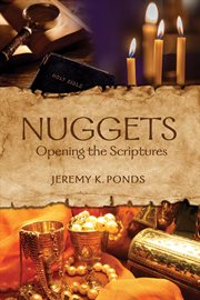 Nuggets : Opening the Scriptures cover image