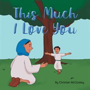 This Much I Love You cover image