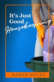 It's just good housekeeping cover image