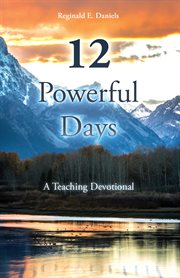 12 powerful days : A Teaching Devotional cover image