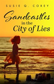 Sandcastles in the City of Lies cover image