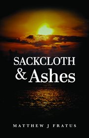 Sackcloth & Ashes cover image