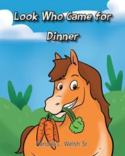 Look Who Came for Dinner cover image