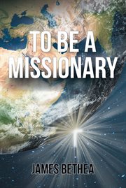 To Be a Missionary cover image