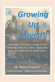 Growing Up Loved! cover image