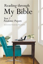 Reading through my bible : Year 1 Pandemic Prayers cover image