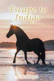 Escape to Indigo cover image
