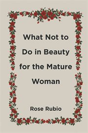 What not to do in beauty for the mature woman cover image