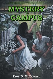 Mystery on Campus : Flaugherty Twins Mystery cover image