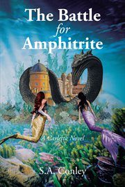 The battle for amphitrite : A Carletta Novel cover image