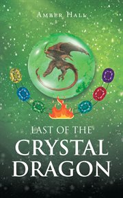 Last of the crystal dragon cover image
