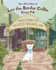 The adventures of leo the border collie from pa cover image