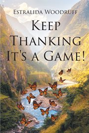 Keep Thanking It's a Game! cover image