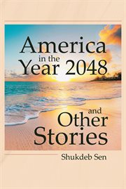 America in the year 2048 and other stories cover image