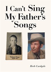 I Can't Sing My Father's Songs cover image