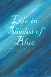 Life in Shades of Blue cover image