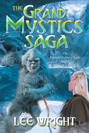 The Emerald Scepter of Light, Part 1 : Grand Mystics Saga cover image