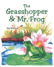 The Grasshopper & Mr. Frog cover image