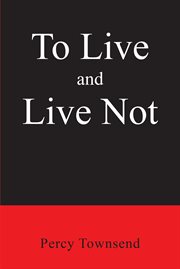 To Live and Live Not cover image