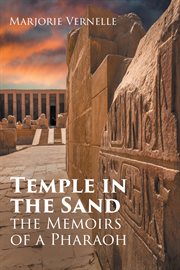 Temple in the Sand : The Memoirs of a Pharaoh cover image