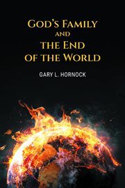 God's family and the end of the world cover image