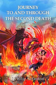Journey to and through the second death cover image