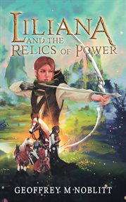Liliana and the Relics of Power cover image