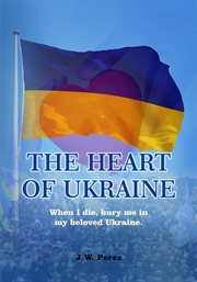 The heart of ukraine cover image