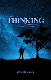 Thinking : A book of Poetry cover image