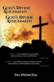 God's Divine Alignment / God's Divine Assignment cover image