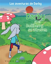 Darby y el dollberry se atreven cover image