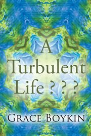 A turbulent life??? cover image