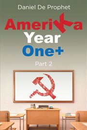 Amerika year one+. Part 2 cover image