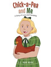 Chick : A. Pea and Me cover image